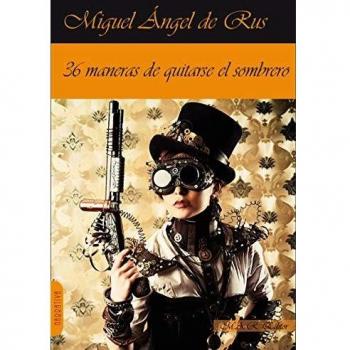 36 maneras de quitarse el sombrero
