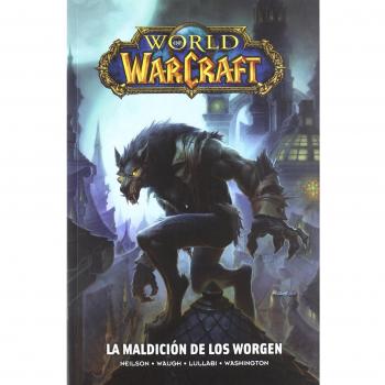 World of Warcraft. La maldicion de los Worgen