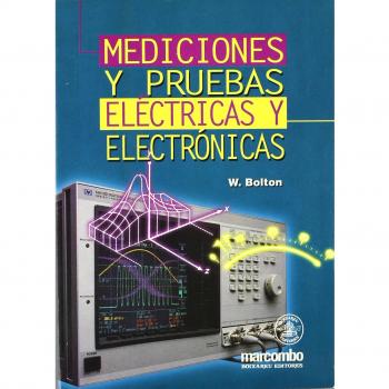 Mediciones y Pruebas Eléctricas y Electrónicas: 1