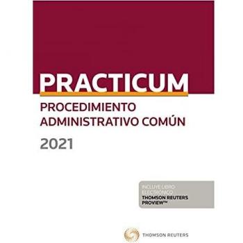 Practicum Procedimiento Administrativo Común 2021 (papel + e-book)