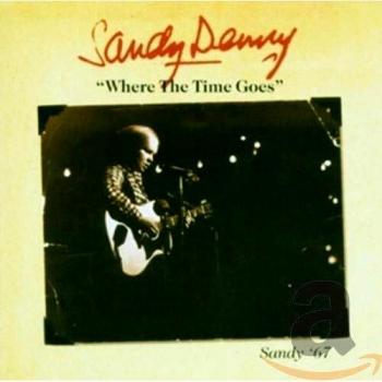 Where the Time Goes - Sandy '67