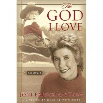 The God I Love: A Lifetime of Walking with Jesus by Joni Eareckson Tada - Christian Inspirational Book