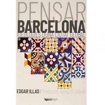 Pensar Barcelona: Ideologies d'una ciutat global: 2