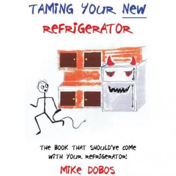 Guía Práctica para Dominar tu Nuevo Refrigerador - Edición en Papel
