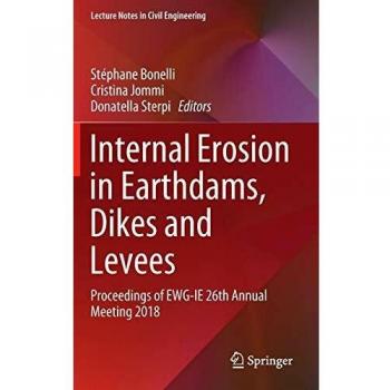 Internal Erosion in Earthdams, Dikes and Levees: Proceedings of EWG-IE 26th Annual Meeting 2018