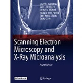 Scanning Electron Microscopy and X-Ray Microanalysis