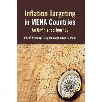 Inflation Targeting in MENA Countries: An Unfinished Journey