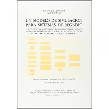 Un modelo de simulación para sistemas de regadío: Efectos del suministro y de los procedimientos operativos de distribución de agua