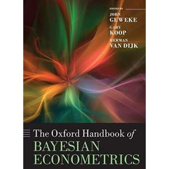 The Oxford Handbook of Bayesian Econometrics
