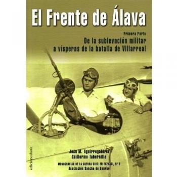 El frente de Álava: de la sublevación militar a vísperas de la batalla de Villarreal