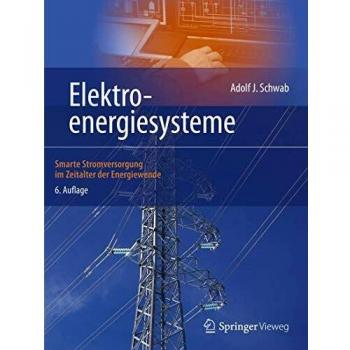 Elektroenergiesysteme: Smarte Stromversorgung im Zeitalter der Energiewende