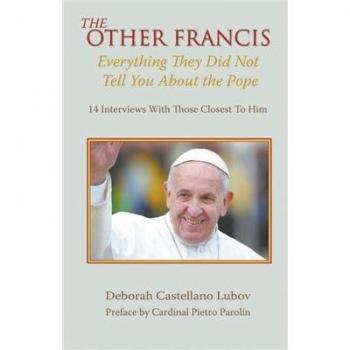 The Other Francis: Unveiling the Untold Stories of Pope Francis