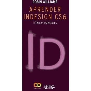 Aprender InDesign CS6. Técnicas esenciales