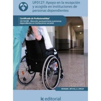 (Incual) Apoyo En La Recepción y Acogida En Instituciones de Personas Dependientes