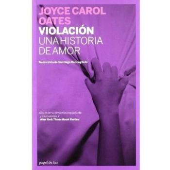 Violación. Una Historia De Amor