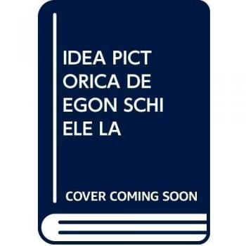 La idea pictórica de Egon Schiele: Un ensayo sobre lógica representacional: 7