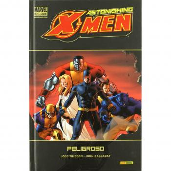 ASTONISHING X-MEN 2 PELIGROSO - Whedon/cassaday