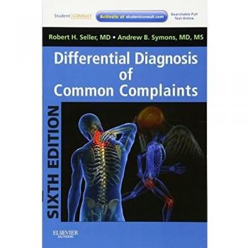 Differential Diagnosis of Common Complaints: with STUDENT CONSULT Online Access, 6e