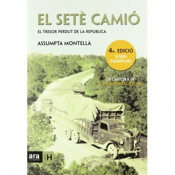 El Setè Camió. El Tresor Perdut De La República