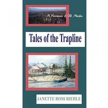 Tales of the Trapline: A Vintage Alaskan Romance Novel