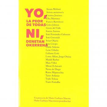 Yo, la peor de todas / Ni, denetan okerrena