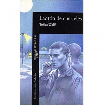 Ladrón de cuarteles - Tobias Wolff