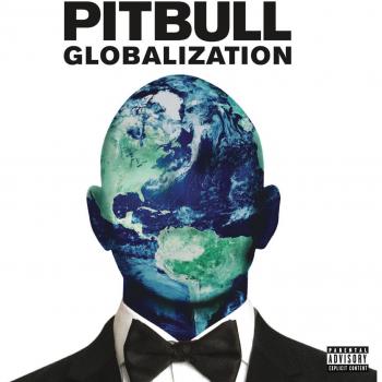 Globalization - Pitbull