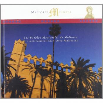 Pueblos medievales de mallorca, los