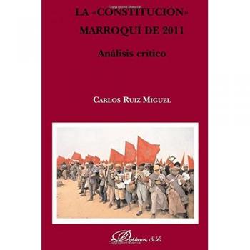 La Constitución Marroquí de 2011: Análisis crítico