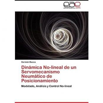 Dinámica No-lineal de un Servomecanismo Neumático de Posicionamiento