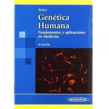Genética humana. Fundamentos y aplicaciones en medicina
