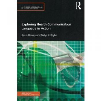Exploring Health Communication Language in Action