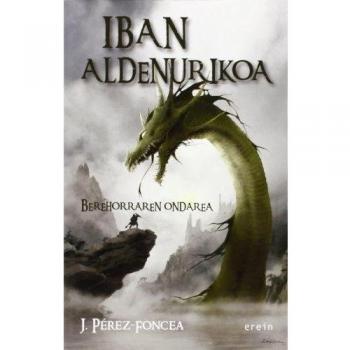 Iban Aldenurikoa - Berehorraren ondarea: 27