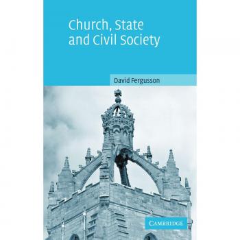 Church, State, and Civil Society: A Comprehensive Analysis
