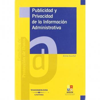Publicidad y privacidad de la información administrativa