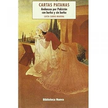 Cartas Patanas: ANDANZAS POR PAKISTÁN CON BURKA Y SIN BURKA