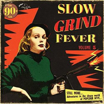 Slow Grind Fever Volume 5: Smooth Jazz and Chill Vibes Compilation