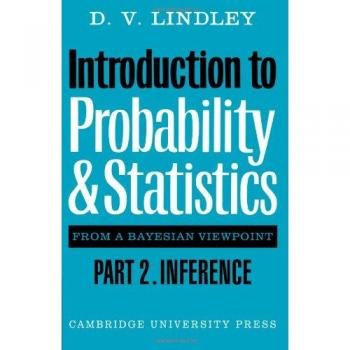 Introduction to Probability and Statistics from a Bayesian Viewpoint