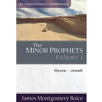 The Minor Prophets: Hosea-Jonah: Volume 1
