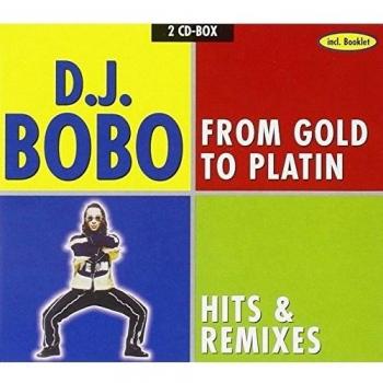 D.J. BOBO * Hits Remixed