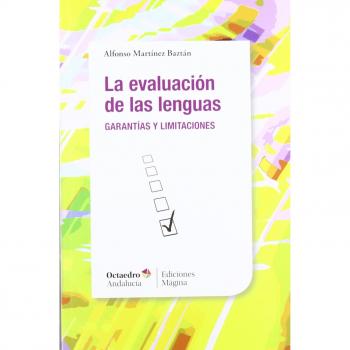 La evaluación de las lenguas: Garantías y limitaciones