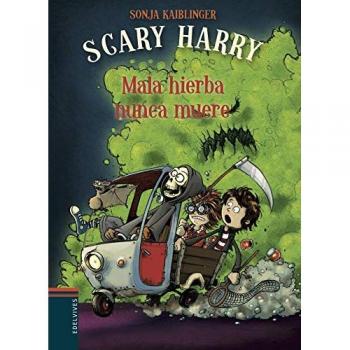 Mala hierba nunca muere: 2