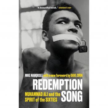 Redemption Song: Muhammad Ali and the Spirit of the Sixties