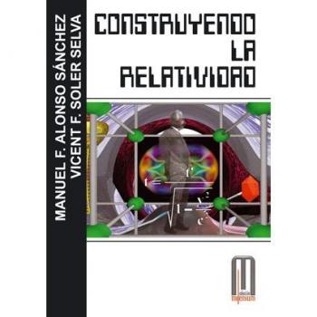 Construyendo la relatividad