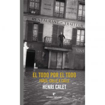 El todo por el todo: París, calle a calle