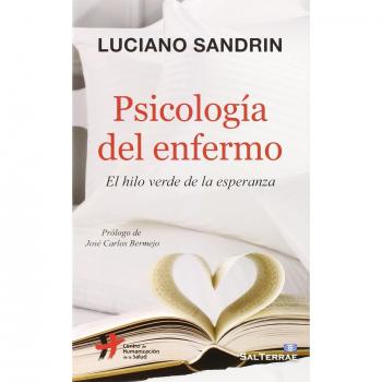 Psicología del enfermo: El hilo verde de la esperanza: 134