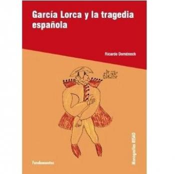 García Lorca y la tragedia española: 153