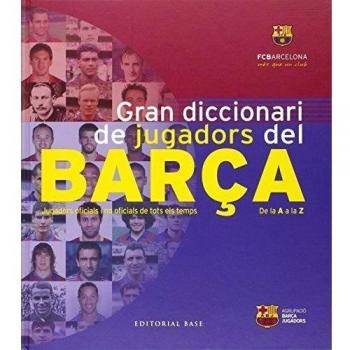 Gran Diccionari De Jugadors Del Barça: Jugadors oficials i no oficials de tots els temps: 13