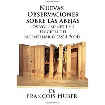 Nuevas observaciones sobre las abejas de François Huber