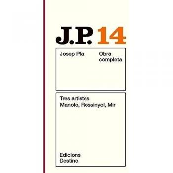 Tres artistes: O.C.Josep Pla. Volum 14